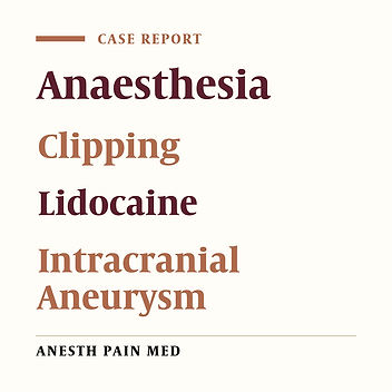 Lidocaine as an Induction Agent for Intracranial Aneurysm Surgery: A Case Series