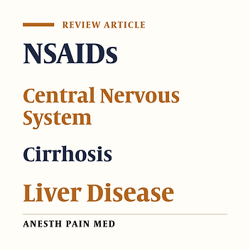 The Role of Non-Steroidal Anti-Inflammatory Drugs (NSAIDs) in the Treatment of Patients With Hepatic Disease: A Review Article