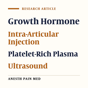 Adding Intra-Articular Growth Hormone to Platelet Rich Plasma under Ultrasound Guidance in Knee Osteoarthritis: A Comparative Double-Blind Clinical Trial