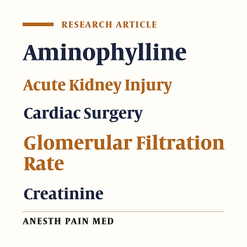 Evaluation of the Effect of Aminophylline in Reducing the Incidence of Acute Kidney Injury After Cardiac Surgery