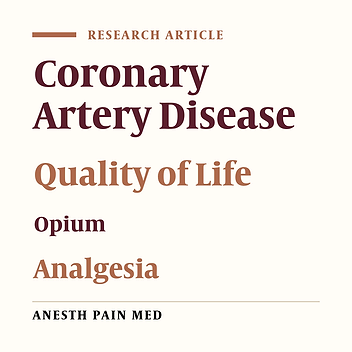 Does Analgesic Effect of Opium Hamper the Adverse Effects of Severe Coronary Artery Disease on Quality of Life in Addicted Patients?