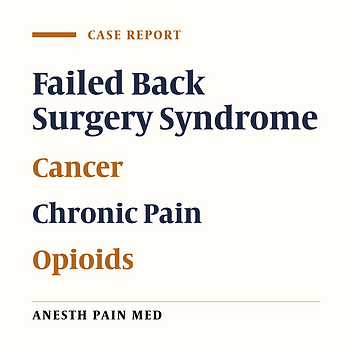 Treatment of Failed Back Surgery Syndrome in a Forty-Three-Year-Old Man With High-Dose Oxycodone/Naloxone