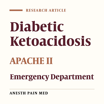 Can APACHE II Score Predict Diabetic Ketoacidosis in Hyperglycemic Patients Presenting to Emergency Department?