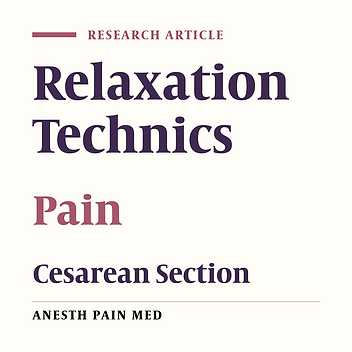 Benson Relaxation Technique in Reducing Pain Intensity in Women After Cesarean Section
