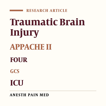 Comparison of Glasgow Coma Scale, Full Outline of Unresponsiveness and Acute Physiology and Chronic Health Evaluation in Prediction of Mortality Rate Among Patients With Traumatic Brain Injury Admitted to Intensive Care Unit
