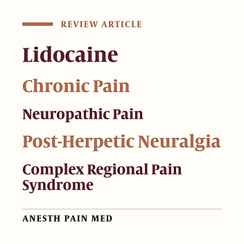 The Efficacy of Systemic Lidocaine in the Management of Chronic Pain: A Literature Review