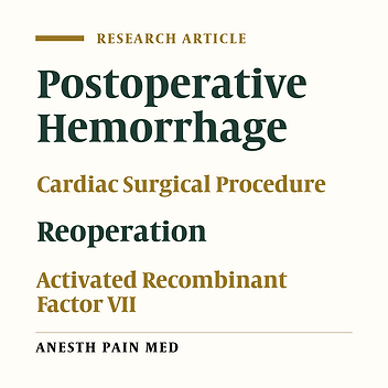The Effect of Intravenous Administration of Active Recombinant Factor VII on Postoperative Bleeding in Cardiac Valve Reoperations; A Randomized Clinical Trial