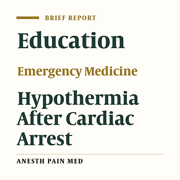 Comparison of Electronic Learning Versus Lecture-based Learning in Improving Emergency Medicine Residents’ Knowledge About Mild Induced Hypothermia After Cardiac Arrest