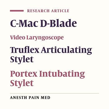 Comparison of Tracheal Intubation Using the Storz’s C-Mac D-bladeTM Video-Laryngoscope Aided by TruflexTM Articulating Stylet and the PortexTM Intubating Stylet