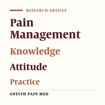 Health Care Workers’ Knowledge, Attitude, and Practice About Chronic Pain Management, Shiraz, Iran