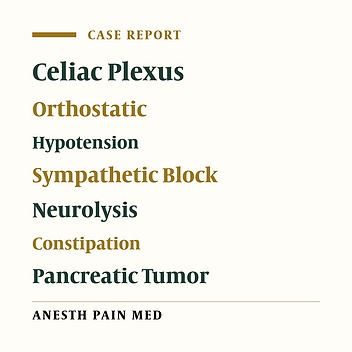 Long-Lasting Orthostatic Hypotension and Constipation After Celiac Plexus Block; A Case Report