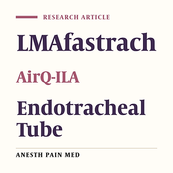 Comparison of the Success Rate of Intubation Between the LMA Fastrach and
          AirQ-ILA Methods in Patients Undergoing Elective Surgery During General
          Anaesthesia