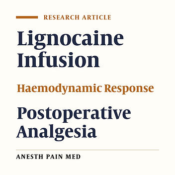 Retracted Article: Effect of Perioperative Intravenous Lignocaine Infusion on Haemodynamic Responses and postoperative Analgesia in Laparoscopic Cholecystectomy Surgeries