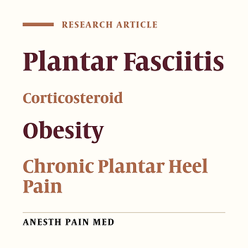 Relationship Between Anthropometric Findings and Results of Corticosteroid Injections Treatment in Chronic Plantar Heel Pain