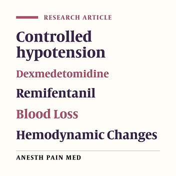 A Comparative Study of the Amount of Bleeding and Hemodynamic Changes between Dexmedetomidine Infusion and Remifentanil Infusion for Controlled Hypotensive Anesthesia in Lumbar Discopathy Surgery: A Double-Blind, Randomized, Clinical Trial