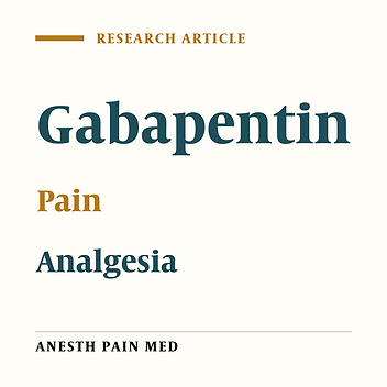 Postoperative Gabapentin to Prevent Postoperative Pain: A Randomized Clinical Trial