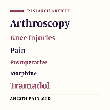 Comparing the Efficacy of Intra-Articular Application of Morphine and Tramadol on Postoperative Pain After Arthroscopic Knee Surgery