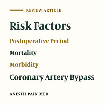 Risk Factors for Postoperative Respiratory Mortality and Morbidity in Patients Undergoing Coronary Artery Bypass Grafting