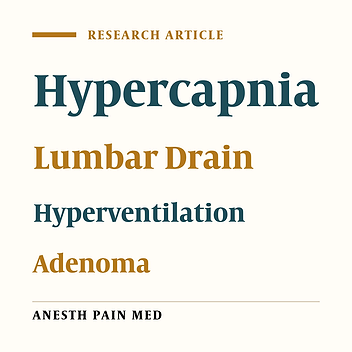 Effectiveness of Lumbar Drain Versus Hyperventilation to Facilitate Transsphenoidal Pituitary (Suprasellar) Adenoma Resection