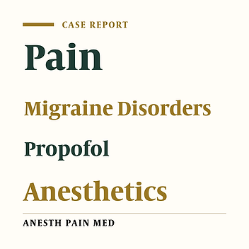 Propofol Alleviates Intractable Migraine Headache: A Case Report