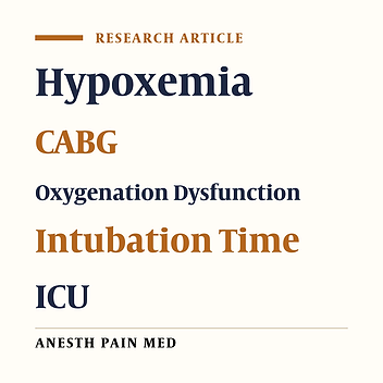 Effect of Hypoxemia in the Determination of Short-Term Prognosis of Coronary Artery Bypass Graft Patients: A Prospective Study