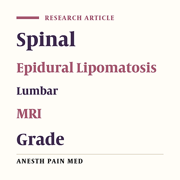 The Clinical Characteristics of Spinal Epidural Lipomatosis in the Lumbar Spine