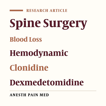 Comparing the Effect of Clonidine and Dexmedetomidine on Intraoperative Bleeding in Spine Surgery