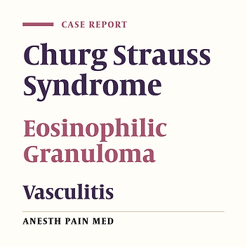 Differential Diagnosis of Churg-Strauss Syndrome with Tingling Sensation and Weakness of the Lower Extremities