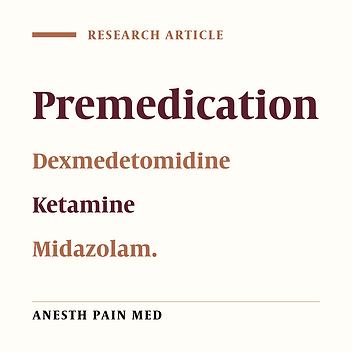 Comparison of Intranasal Dexmedetomidine and Oral Ketamine Versus Intranasal Midazolam Premedication for Children Undergoing Dental Rehabilitation