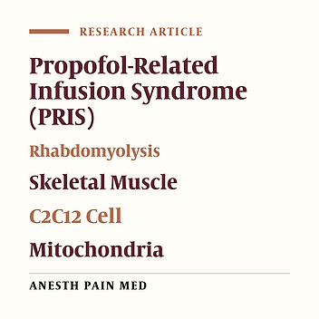 The Basic Study of the Mechanism of Propofol-Related Infusion Syndrome Using a Murine Skeletal Muscle Injury Model