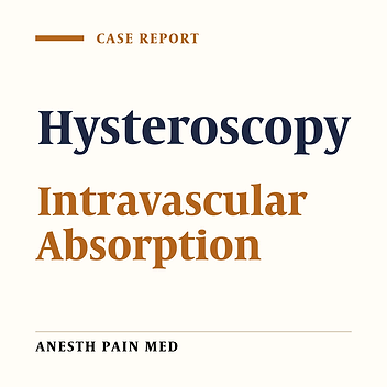Retracted Article: Operative Hysteroscopy Intravascular Absorption Syndrome: The Gynaecology's TURP Syndrome-A Case Report