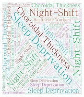 Association of Choroidal Thickness with Sleep Deprivation in Night-shift Healthcare Workers