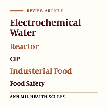 Study of Electrochemical Water Reactor Concerning Food Safety in Industerial Food Processing