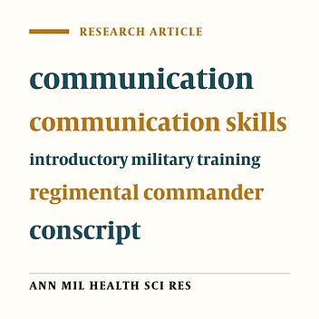 The Effective Factors on Improving Communication Skills between Regimental Commanders and Conscripts at an Army Introductory Military Training Center
