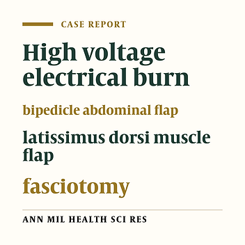 Using bipedicle abdominal flap to save left forearm and arm following a high-voltage electrical burn