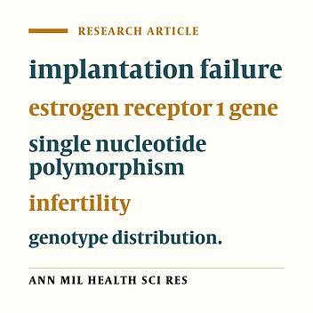 Association of estrogen receptor 1 rs9340799 polymorphism with implantation failure in Iranian infertile women