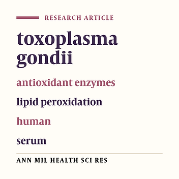 Evaluation of gender-related differences in response to oxidative stress in toxoplasma gondii positive serum