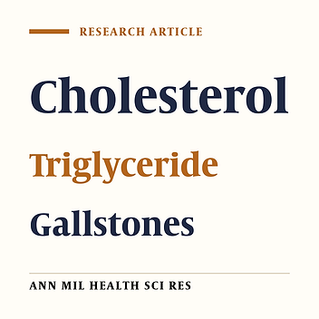 Evaluation of relationship between serum cholesterol and triglyceride level and gallstone incidence