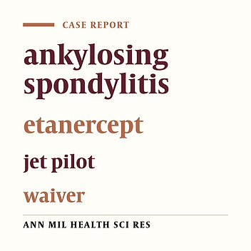 Ankylosing spondylitis in a military aviator