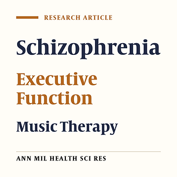 The effect of musical activities on executive function in patients with schizophrenia