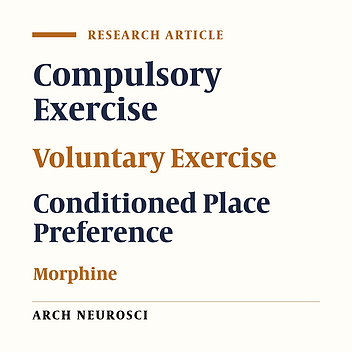 The Effect of Compulsory and Voluntary Exercise on Morphine-Induced Conditioned Place Preference in Rats