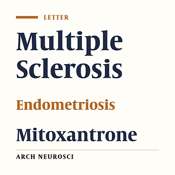 Endometriosis in a Patient with Multiple Sclerosis Receiving Mitoxantrone: A Case Study