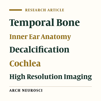 Preparation of Human Inner Ear Structures for High Resolution Imaging Studies