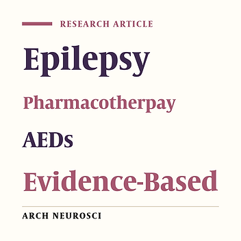 Evidence-Based Pharmacotherapy of Epilepsy