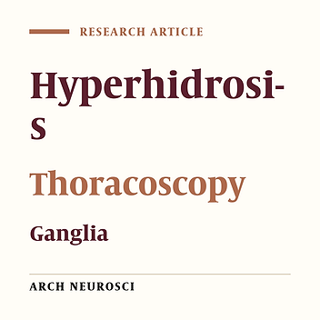 Thoracoscopic Sympathicotomy for Treatment of Hyperhidrosis