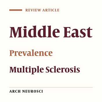 A Review of Geoepidemiological Differences of Multiple Sclerosis in Iran and Other Middle East Countries