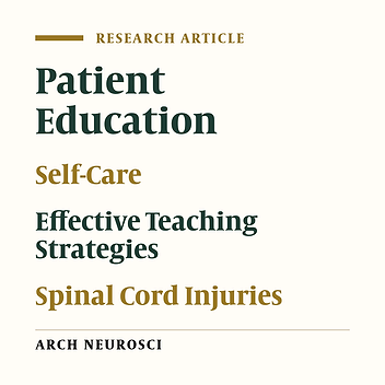 Effective Teaching Strategies for Patient Education in Individuals With Spinal Cord Injury in Iran