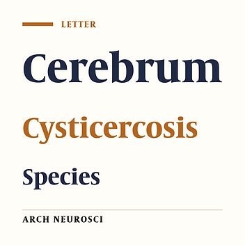 Cerebral Neurocysticercosis due to Taenia martis, the Third Species That Needs Attention