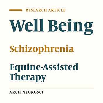 Effects of Hippotherapy on Well-Being of Patients With Schizophrenia