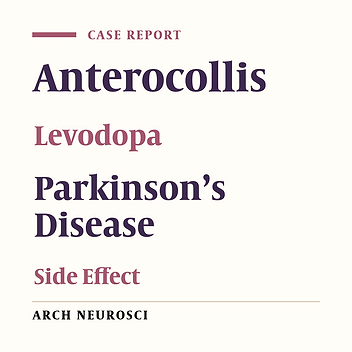 Anterocollis Worsened by Levodopa Therapy: A Case Report